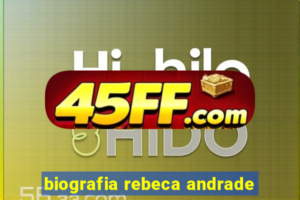 biografia rebeca andrade